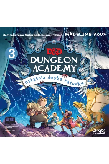 Audiobook Dungeons & Dragons. Dungeon Academy 3: Ostatnia deska ratunku mp3 - Madeleine  Roux