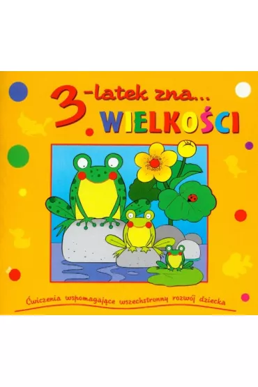 3-latek zna... wielko�ci - Dorota Krassowska