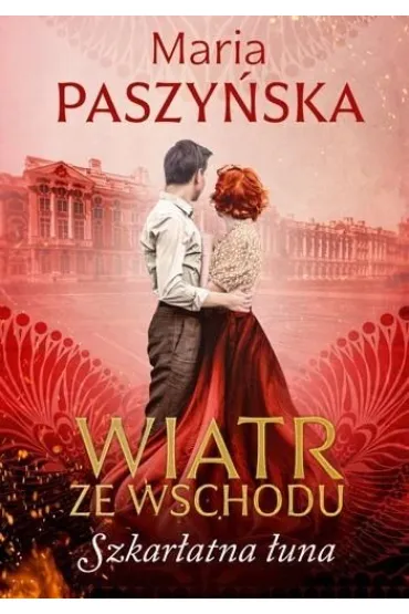 Szkar�atna �una. Wiatr ze wschodu. Tom 3 - Maria Paszy�ska