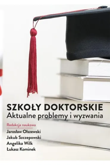 Szko�y Doktorskie Aktualne problemy i wyzwania