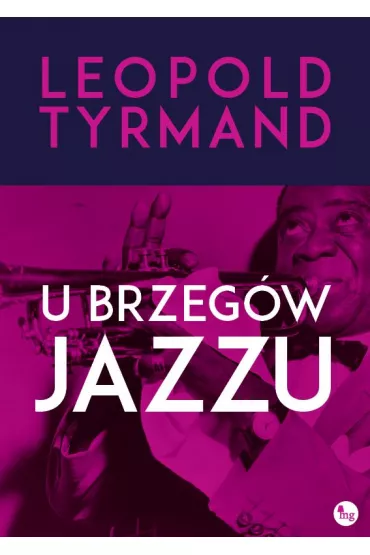 U brzeg�w jazzu - Leopold Tyrmand