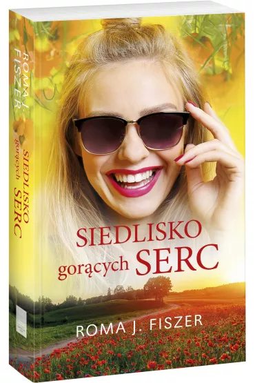 Siedlisko gor�cych serc - Roma J. Fiszer