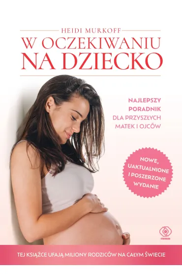 W oczekiwaniu na dziecko - Heidi Murkoff