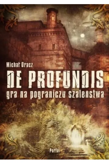 De Profundis - Micha� Oracz