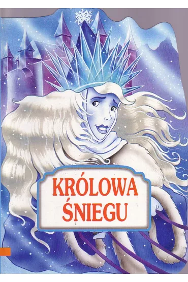 Bajki twarde kartki / Kr�lowa �niegu