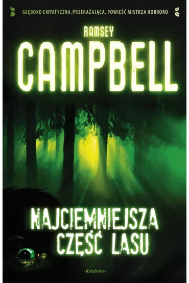 Najciemniejsza cz�� lasu * * - Ramsey Campbell