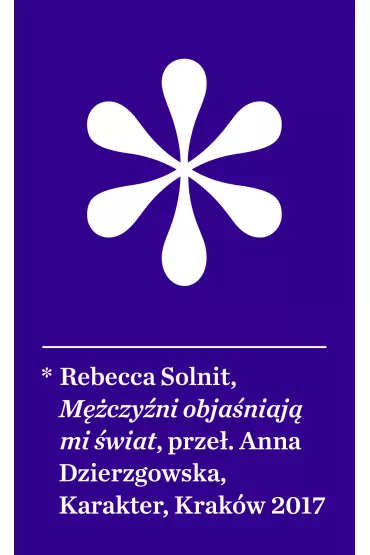 M�czy�ni obja�niaj� mi �wiat - Rebecca Solnit
