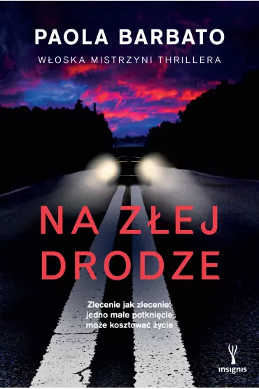 Na z�ej drodze - Paola Barbato