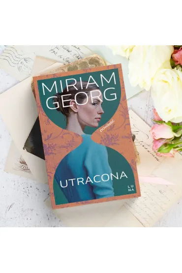Utracona - Miriam  Georg