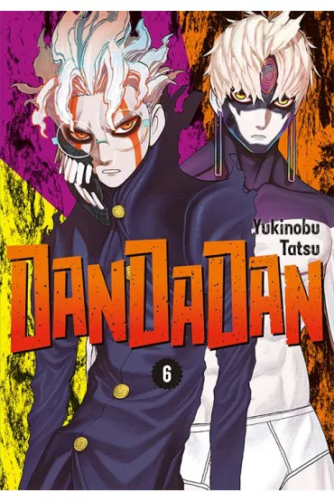 Dandadan #6 - Yukinobu Tatsu