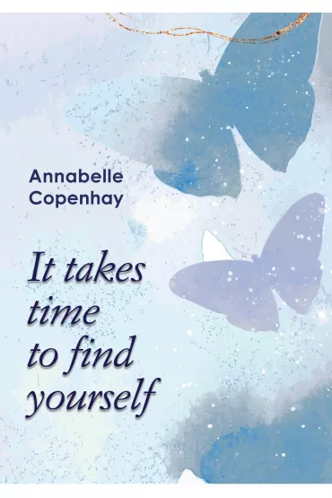 eBook It takes time to find yourself pdf mobi epub - Annabelle Copenhay
