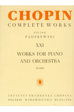 Chopin Complete Works XXI Utwory na fortepian i orkiestr