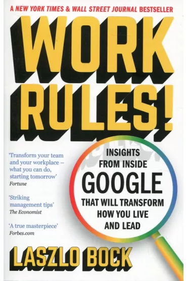 Work Rules! - Laszlo Bock
