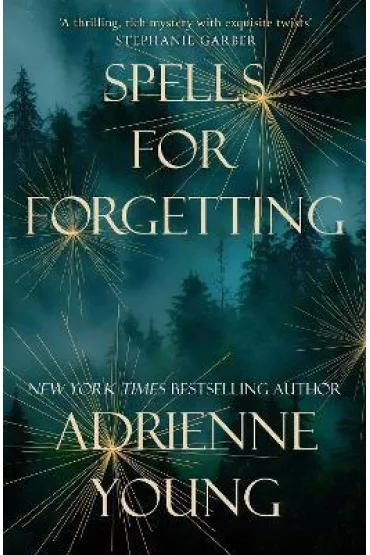 Spells for Forgetting - Adrienne Young