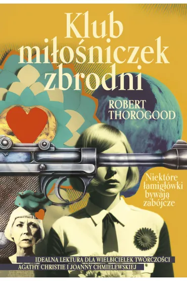 Klub mi�o�niczek zbrodni - Robert Thorogood
