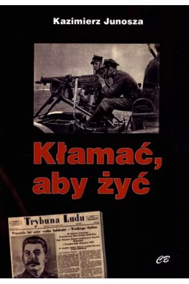 K�ama� aby �y� - Kazimierz Junosza