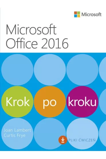 Microssoft Office 2016. Krok po kroku - Curtis Frye, Joan Lambert