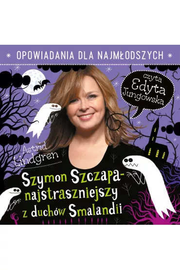 Audiobook Szymon Szczapa - najstraszniejszy z duch�w�Sm?landii mp3 - Astrid Lindgren