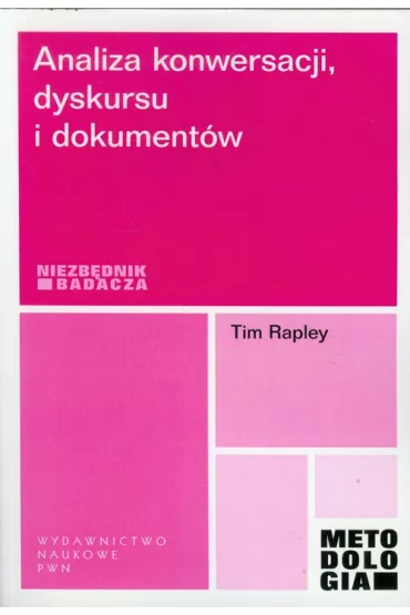 Analiza konwersacji dyskursu i dokument�w - Tim Rapley
