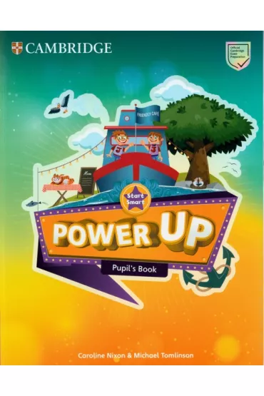 Power Up. Start Smart. Pupil`s Book - Caroline Nixon, Michael Tomlinson