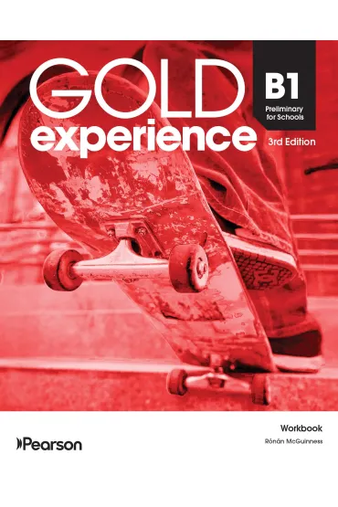 Gold Experience 3rd Edition. B1 Preliminary for Schools. Workbook