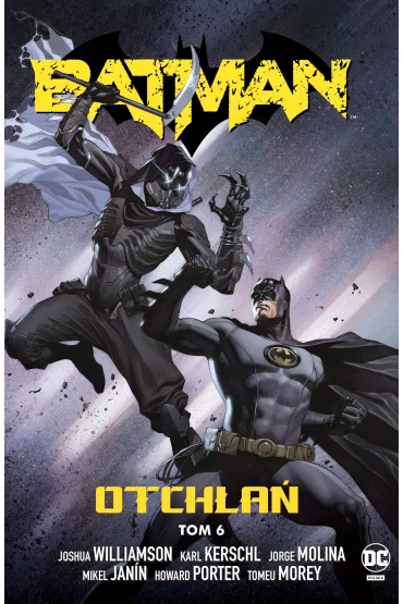 Uniwersum DC Otch�a�. Batman. Tom 6