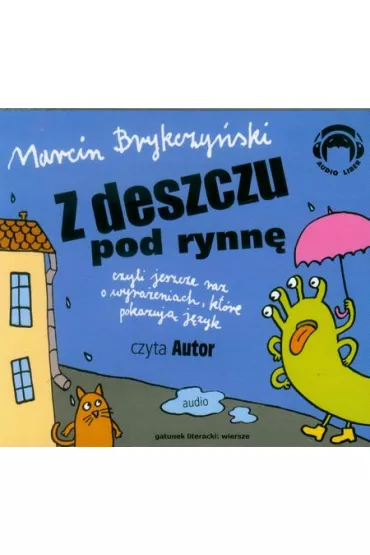 Audiobook Z deszczu pod rynn� CD - Marcin Brykczy�ski