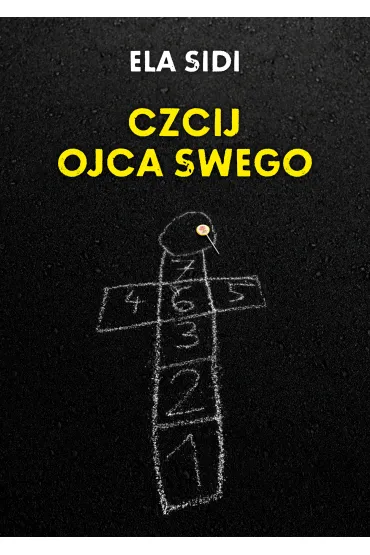 Czcij ojca swego - Ela Sidi