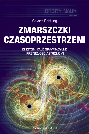 Zmarszczki czasoprzestrzeni - Govert Schilling