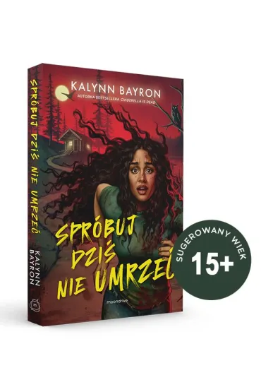 Spr�buj dzi� nie umrze� - Kalynn Bayron