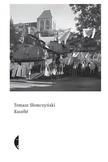 Kasz�b� - Tomasz S�omczy�ski