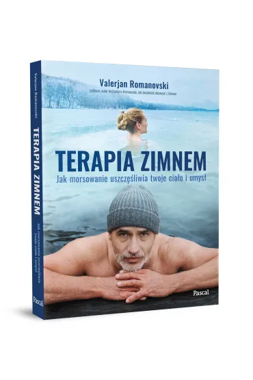 Terapia zimnem. Jak morsowanie uszcz�liwia twoje cia�o i umys� - Romanovski Valerjan