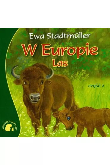 W Europie. Las cz. 2 - Ewa Stadtmuller