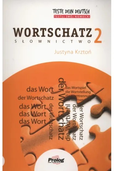 Teste Dein Deutsch PLUS Wortschatz 2 - Justyna Krzto�