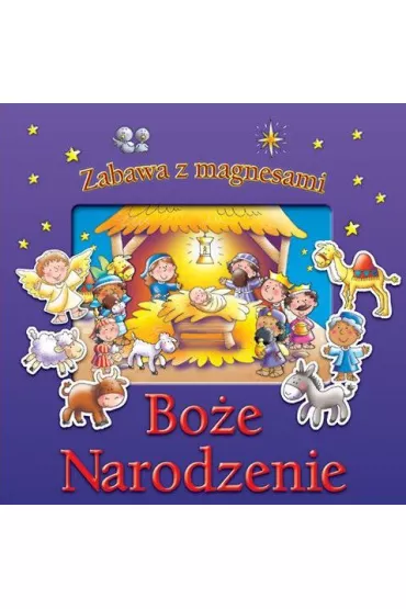 Bo�e Narodzenie. Zabawa z magnesami