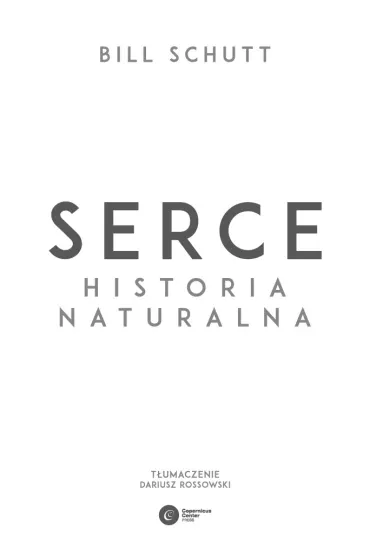 Serce. Historia naturalna - Dariusz Rossowski