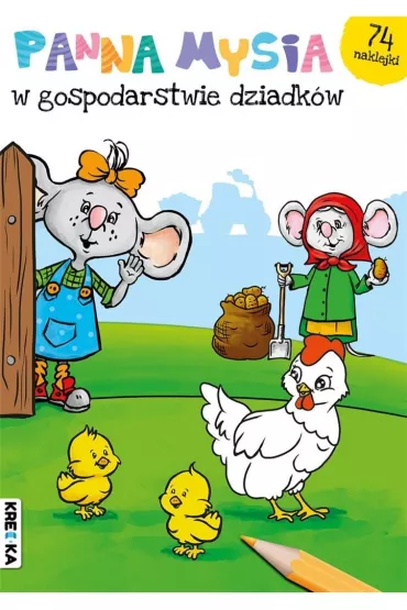 Panna Mysia w gospodarstwie dziadk�w. Panna Mysia