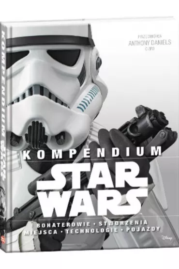 Star Wars. Kompendium - Ryder Windham, Adam Bray, Patricia Barr, Daniel Wallace