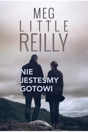Nie jeste�my gotowi - Heide Bergmann, Meg Little Reilly