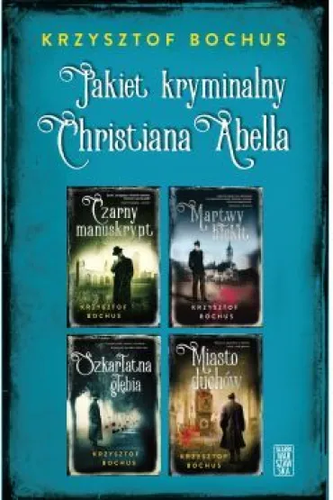 Pakiet Christiana Abella. Tomy 1-4: Czarny manuskrypt, Martwy b��kit, Szkar�atna g��bia, Miasto duch�w - Krzysztof Bochus