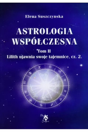 Astrologia wsp�czesna Tom II - Elena Suszczynska