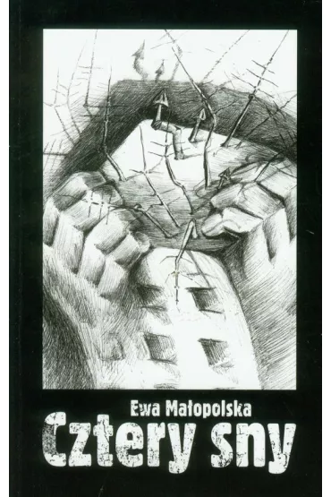 Cztery sny - Ewa Ma�opolska