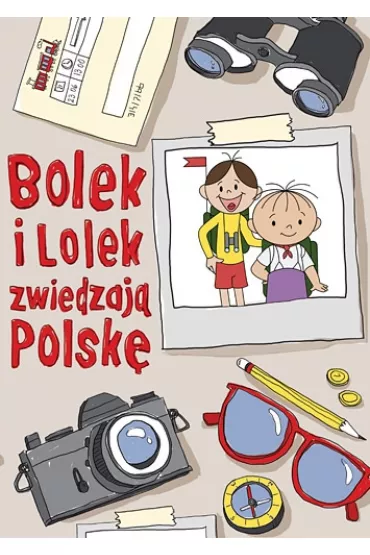 Bolek i Lolek zwiedzaj� Polsk� - Zuzanna Kie�basi�ska