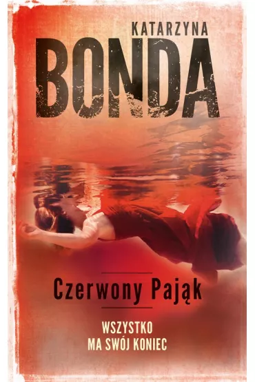 Czerwony Pajk. Cztery ywioy Saszy Zauskiej. Tom 4 - Katarzyna Bonda