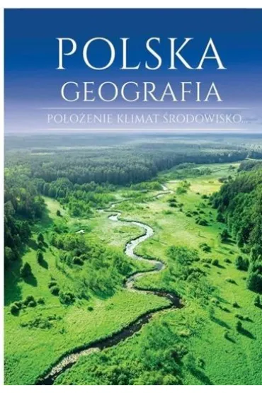 Polska Geografia - Karol Wejner, Marek Samborski