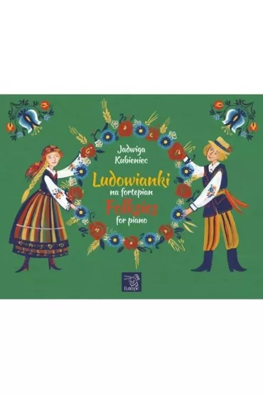 Ludowianki na fortepian - Jadwiga Kubieniec