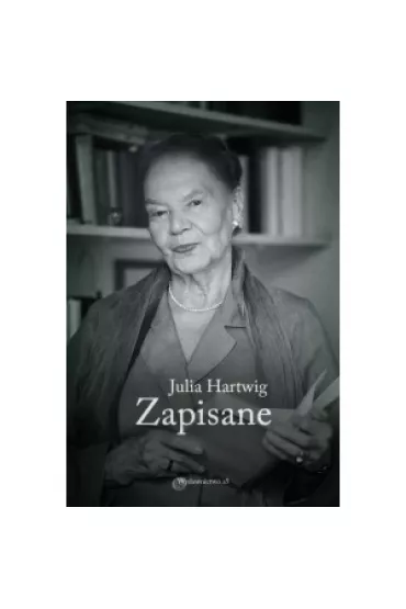 Zapisane - Julia Hartwig