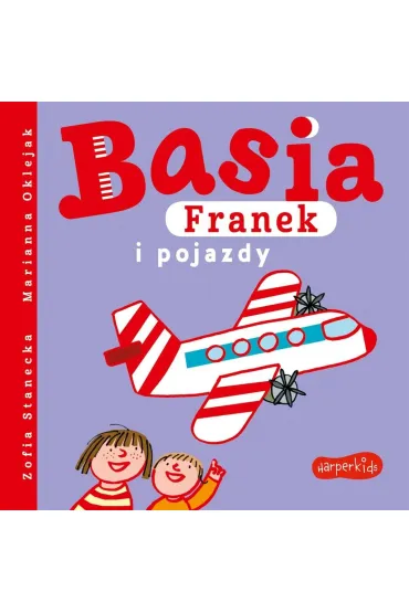 Basia, Franek i pojazdy - Zofia Stanecka