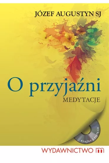 O przyja�ni - J�zef Augustyn