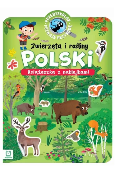 Przedszkolak poznaje przyrod�. Zwierz�ta i ro�liny Polski - Agnieszka Bator